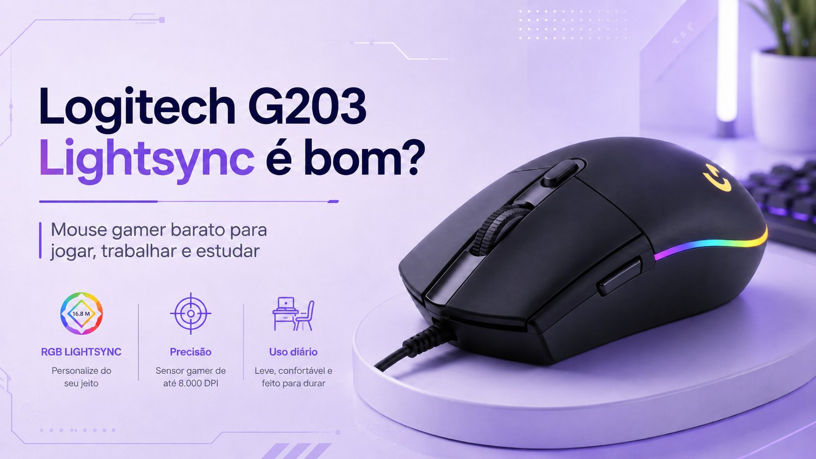 Logitech G203 Lightsync é bom? Mouse gamer barato para jogar, trabalhar e estudar