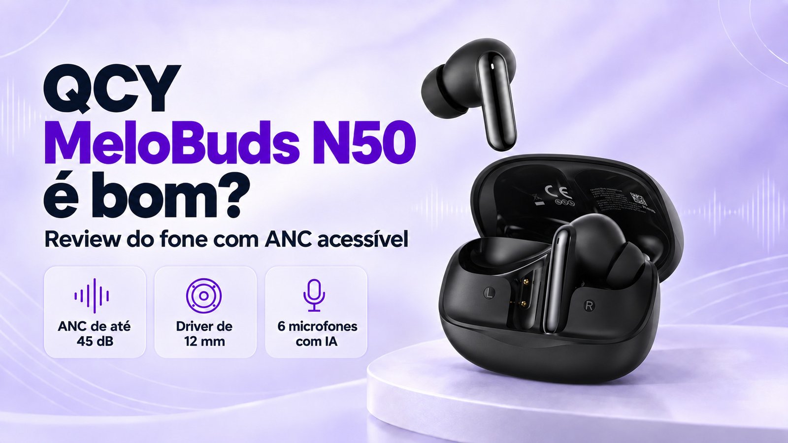 QCY MeloBuds N50 é bom?